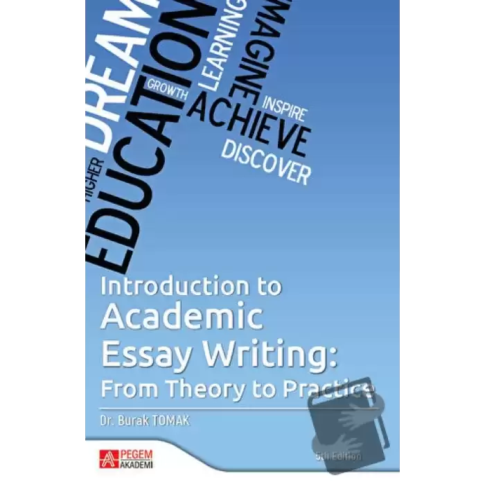 Introduction To Academic Essay Writing: From Theory To Academic Essay Writing: From Theory To Practice