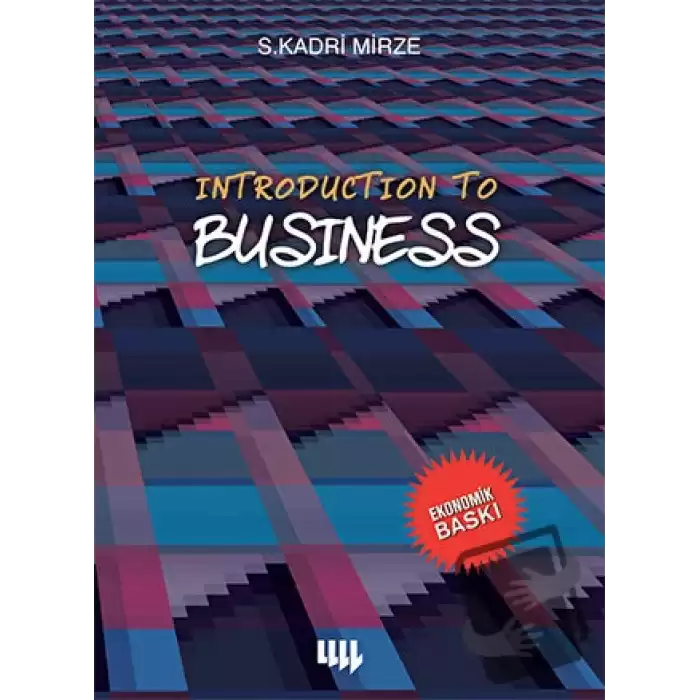 Introduction To Business (Siyah Beyaz Ekonomik Baskı)