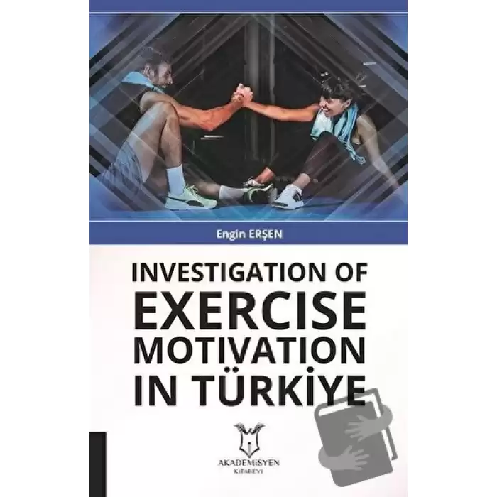 Investigation Of Exercise Motivation In Türkiye