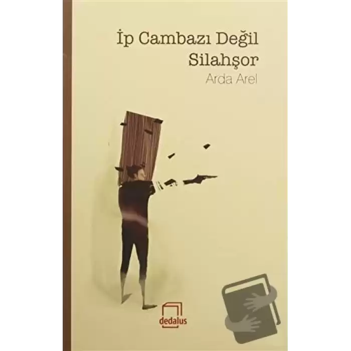 İp Cambazı Değil Silahşor