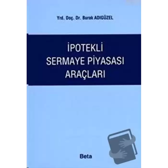 İpotekli Sermaye Piyasası Araçları