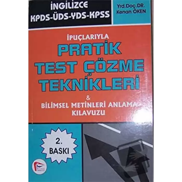 İpuçlarıyla Pratik Test Çözme Teknikleri ve Bilimsel Metinleri Anlama Kılavuzu