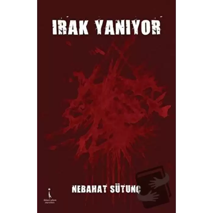 Irak Yanıyor