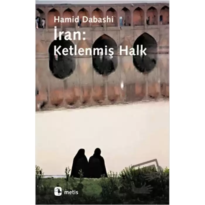 İran: Ketlenmiş Halk