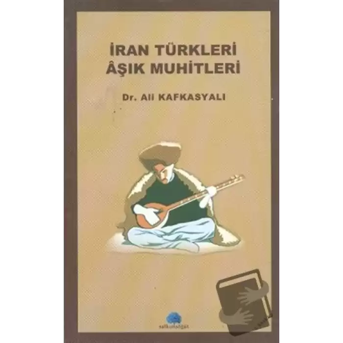 İran Türkleri Aşık Muhitleri