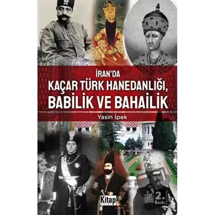 İran’da Kaçar Türk Hanedanlığı Babilik ve Bahailik