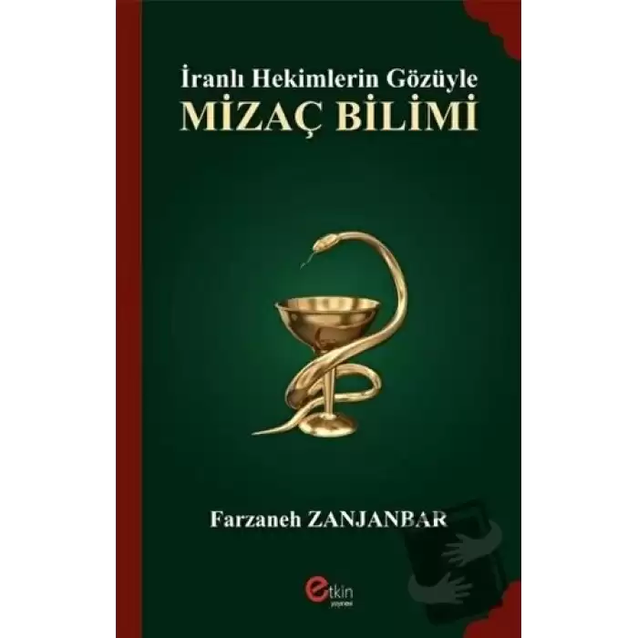 İranlı Hekimlerin Gözüyle Mizaç Bilimi