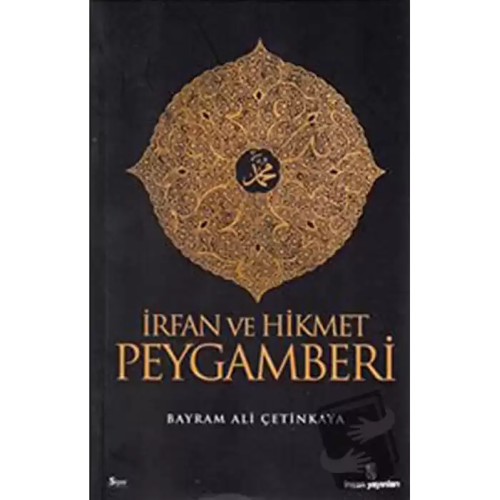 İrfan ve Hikmet Peygamberi