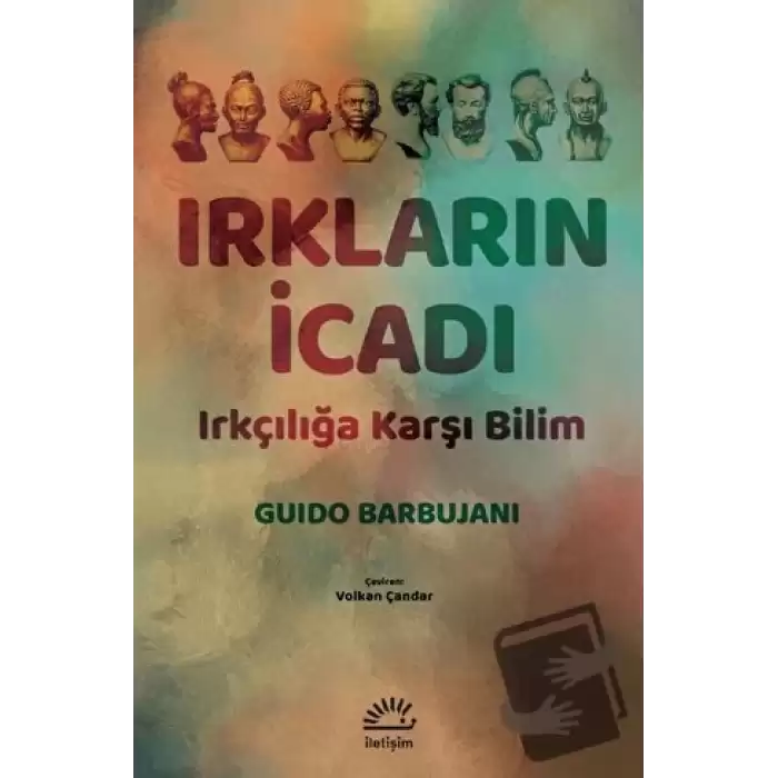 Irkların İcadı