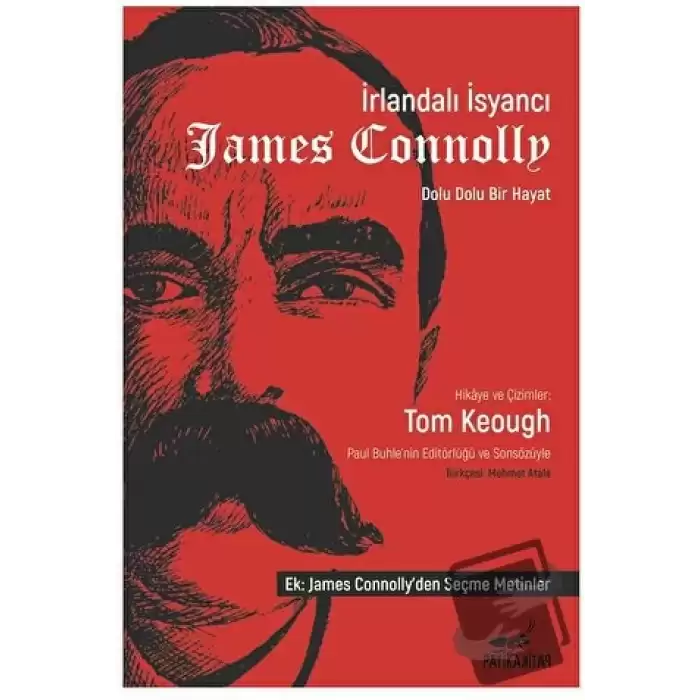 İrlandalı İsyancı James Connolly