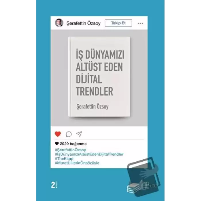 İş Dünyamızı Altüst Eden Dijital Trendler