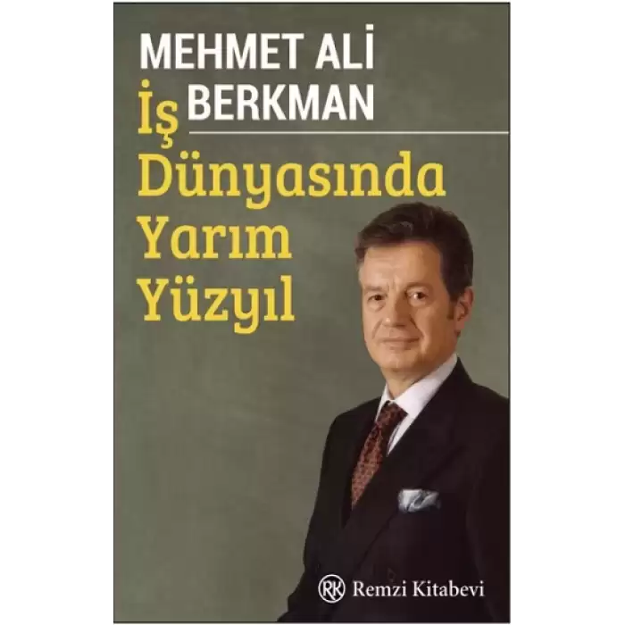 İş Dünyasında Yarım Yüzyıl