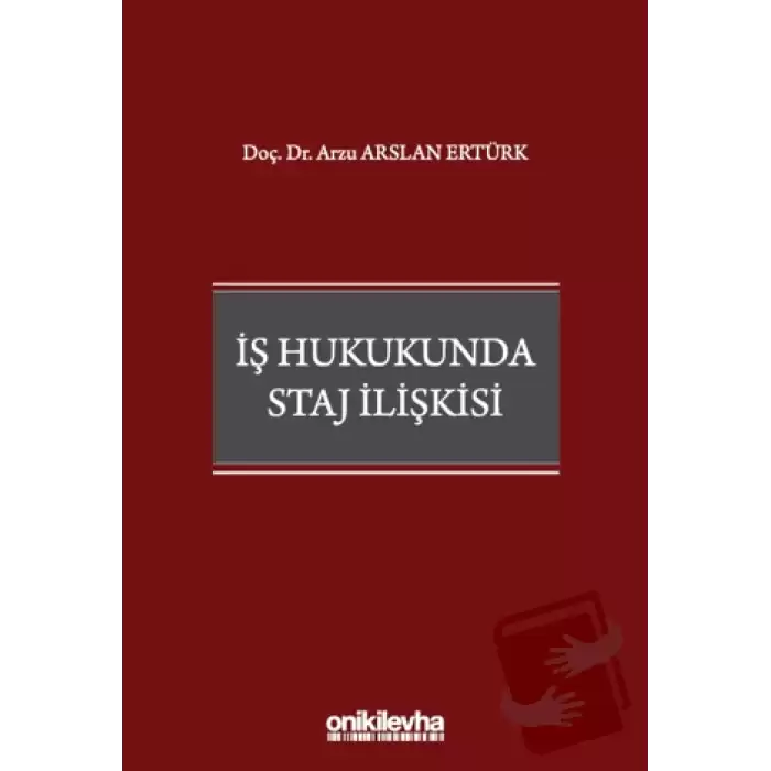 İş Hukukunda Staj İlişkisi