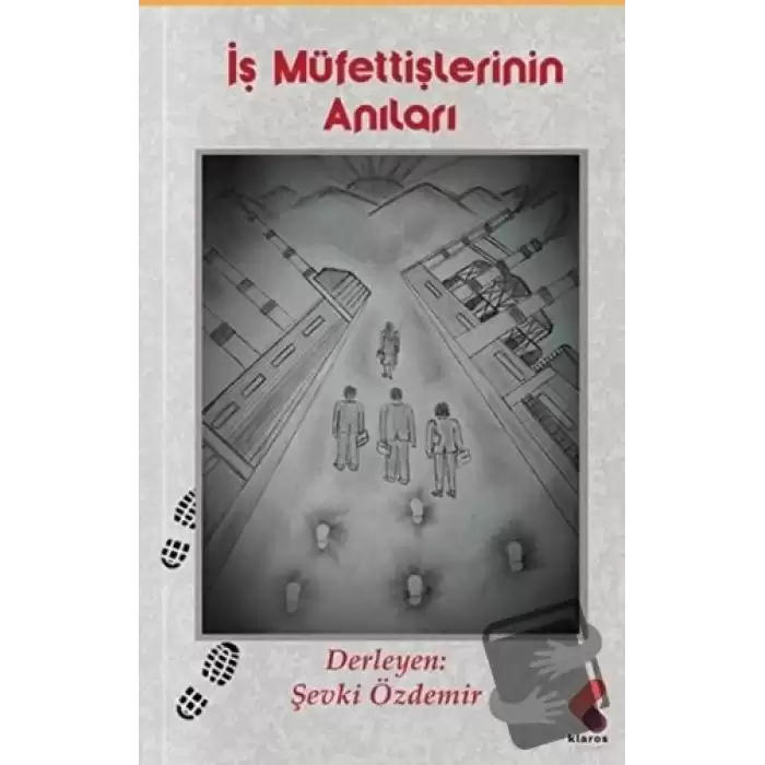 İş Müfettişlerinin Anıları