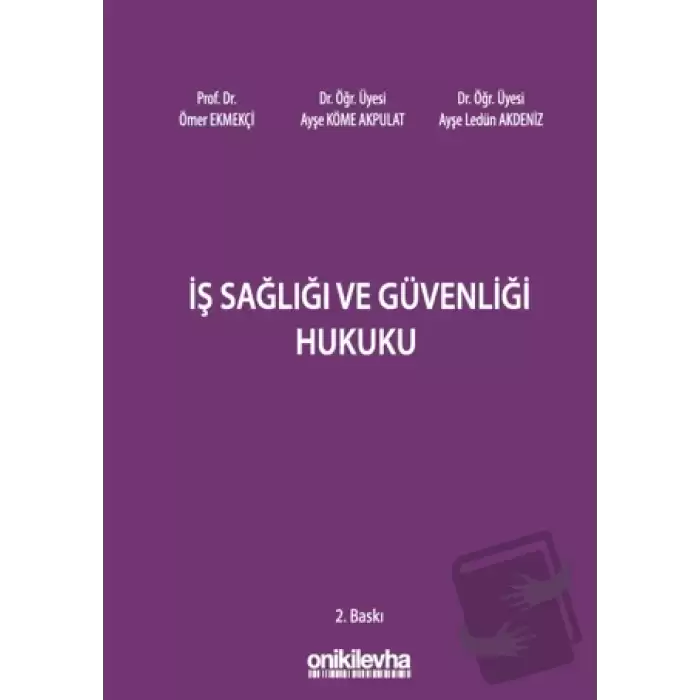 İş Sağlığı ve Güvenliği Hukuku