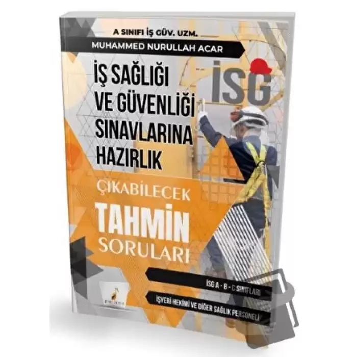 İş Sağlığı ve Güvenliği İSG Çıkabilecek Tahmin Soruları