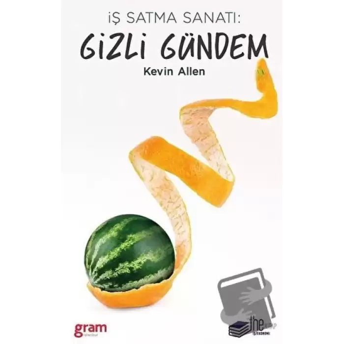 İş Satma Sanatı: Gizli Gündem