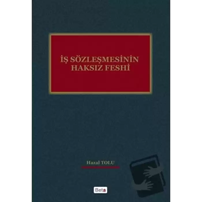 İş Sözleşmesinin Haksız Feshi