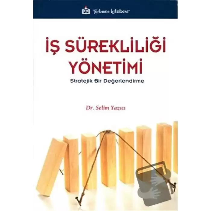 İş Sürekliliği Yönetimi -Stratejik Bir Değerlendirme