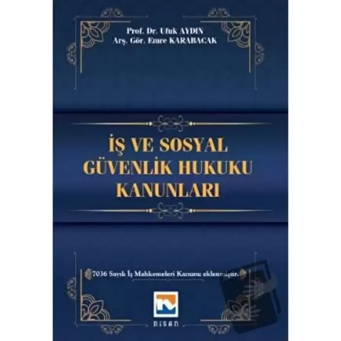 İş ve Sosyal Güvenlik Hukuku Kanunları (Ciltli)