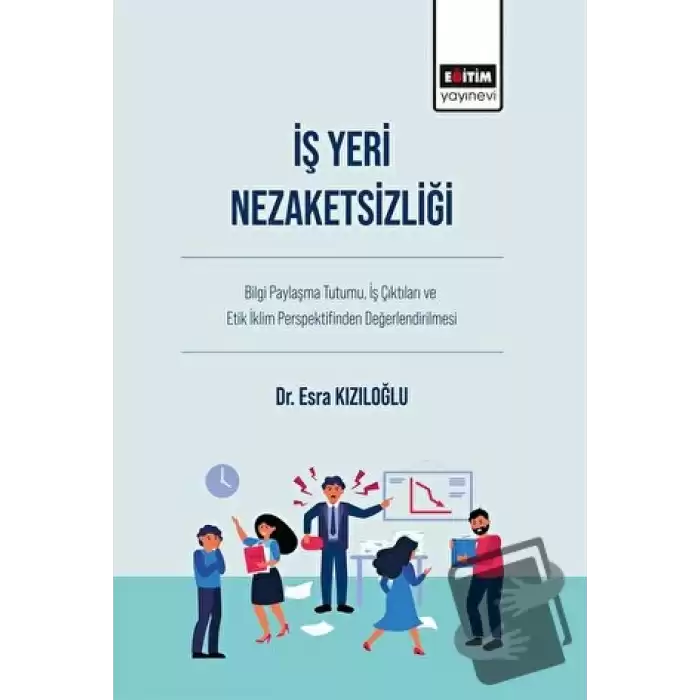 İş Yeri Nezaketsizliği