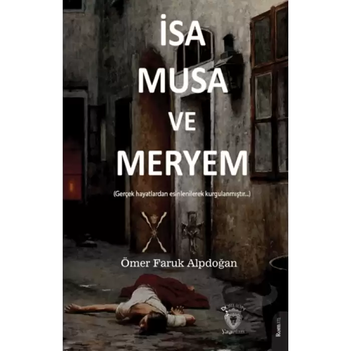 İsa, Musa ve Meryem