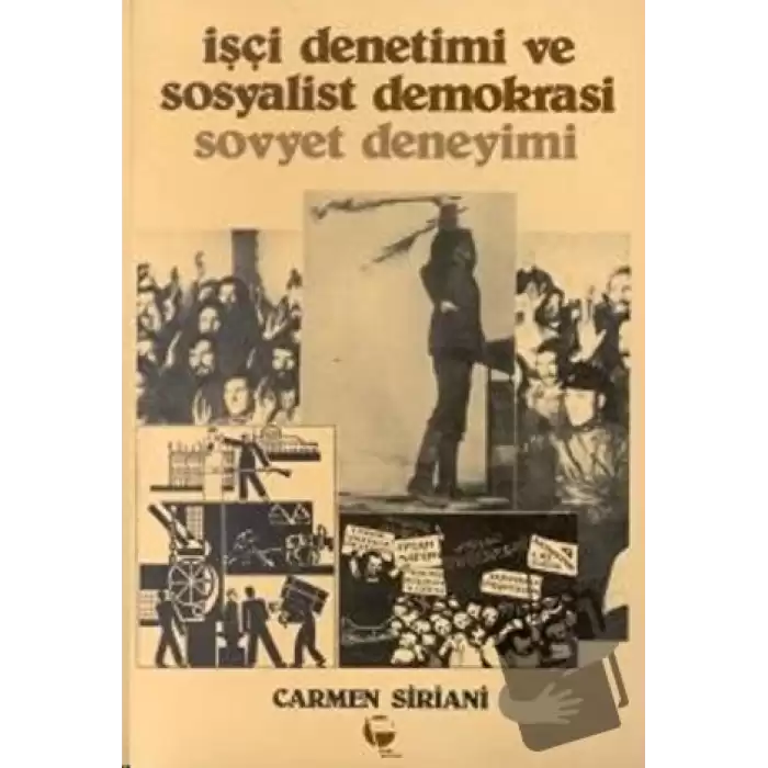 İşçi Denetimi ve Sosyalist Demokrasi Sovyet Deneyimi