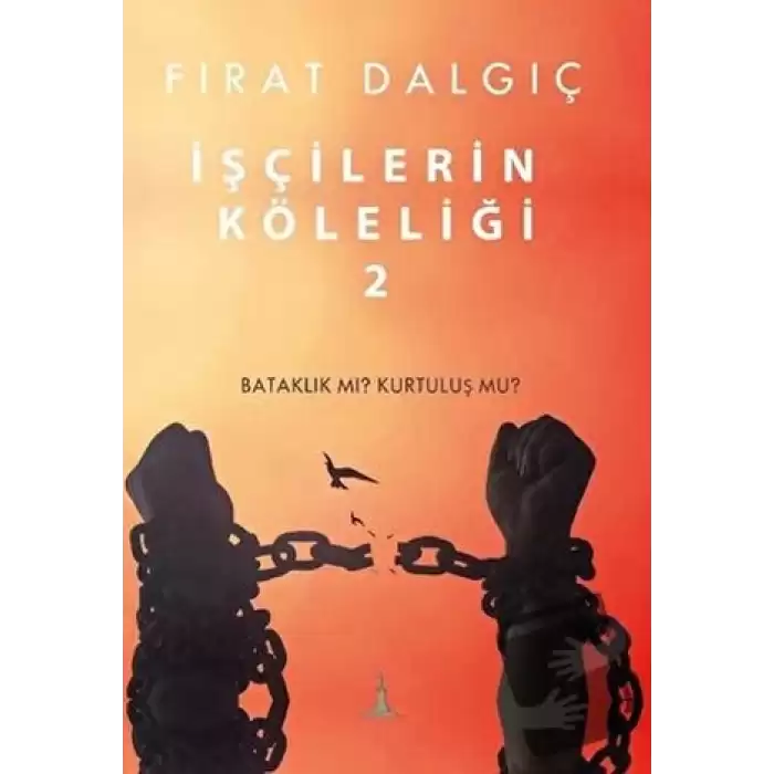 İşçilerin Köleliği 2