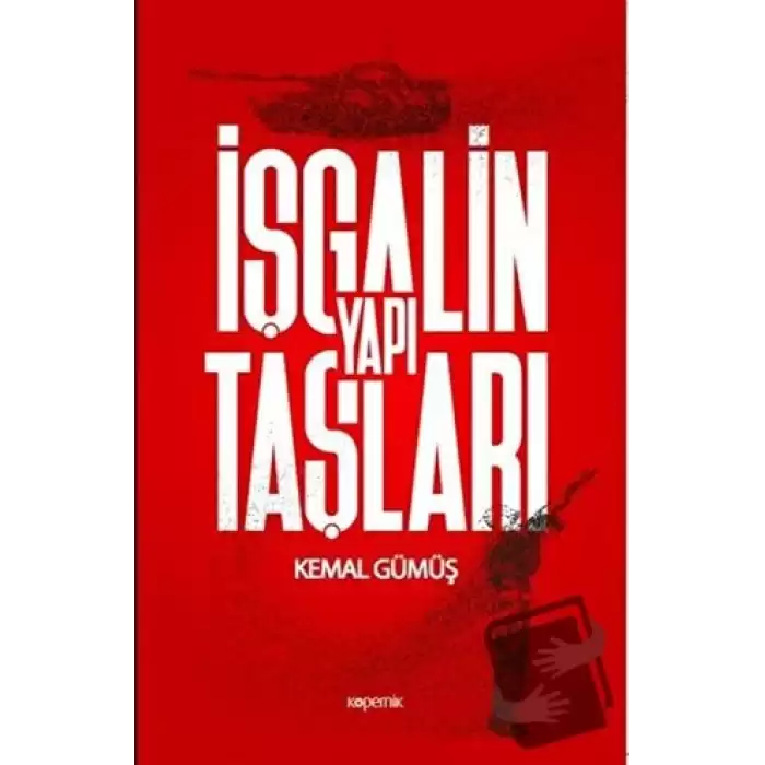 İşgalin Yapı Taşları