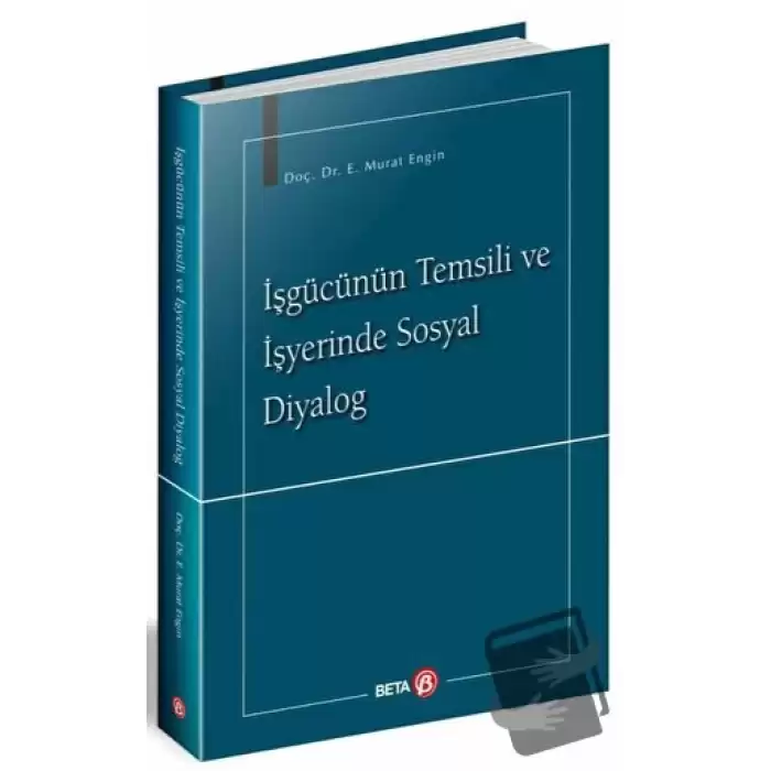 İşgücünün Temsili ve İşyerinde Sosyal Diyalog