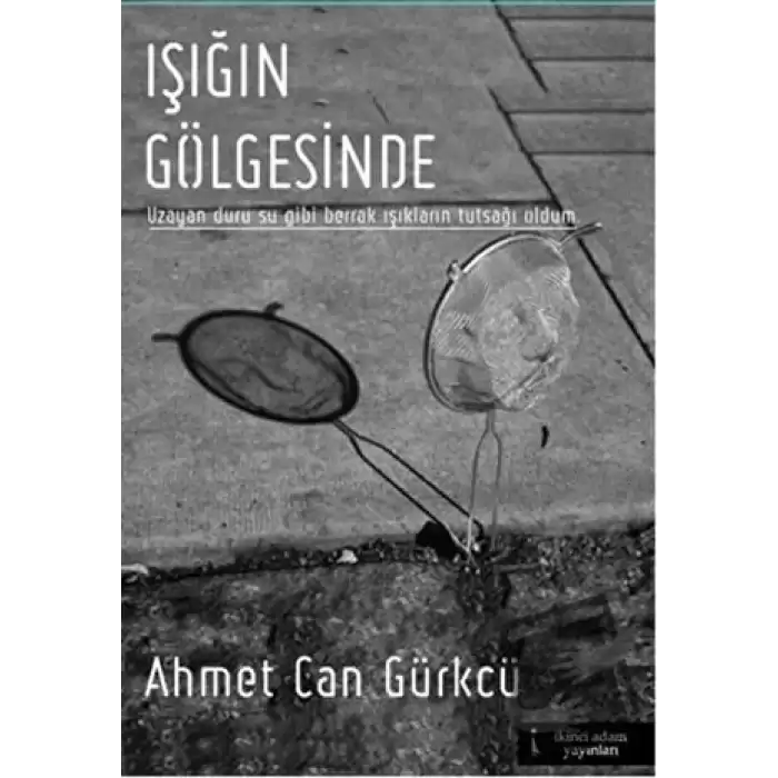 Işığın Gölgesinde