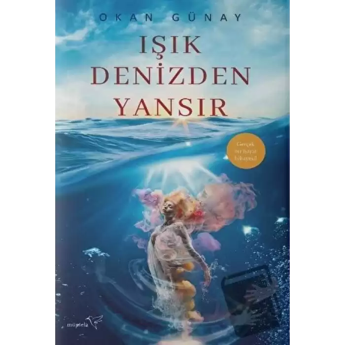 Işık Denizden Yansır