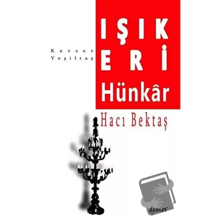 Işık Eri-Hünkar Hacı Bektaş