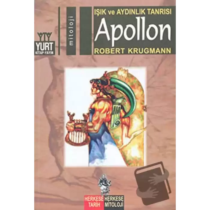 Işık ve Aydınlık Tanrısı Apollon