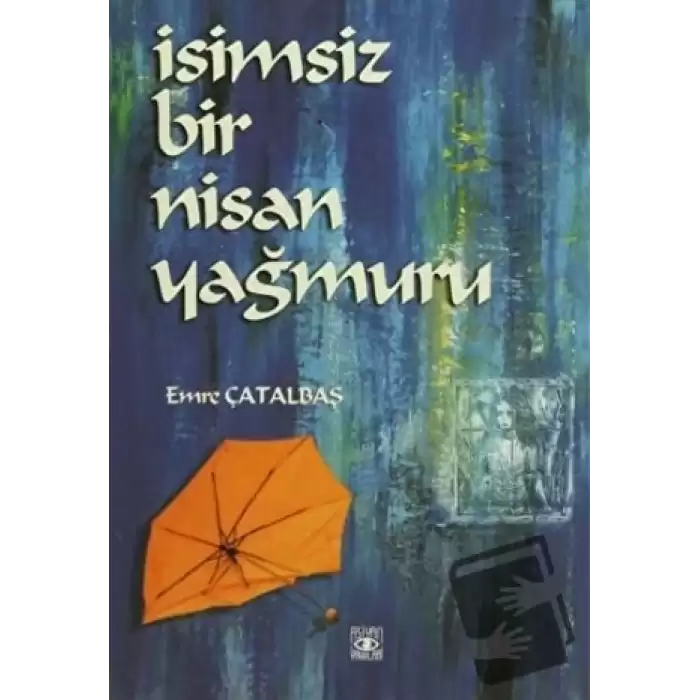 İsimsiz Bir Nisan Yağmuru