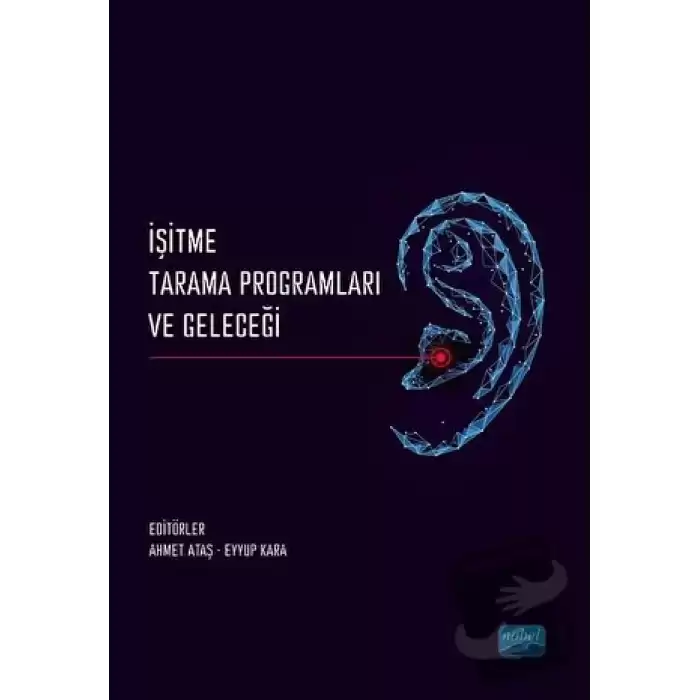 İşitme Tarama Programları ve Geleceği