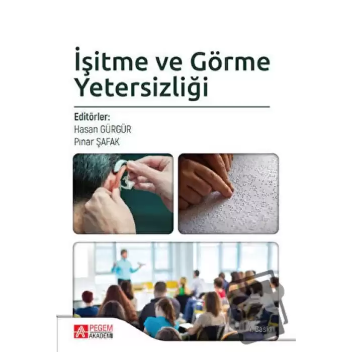 İşitme ve Görme Yetersizliği