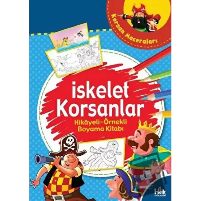 İskelet Korsanlar - Hikayeli Örnekli Boyama Kitabı