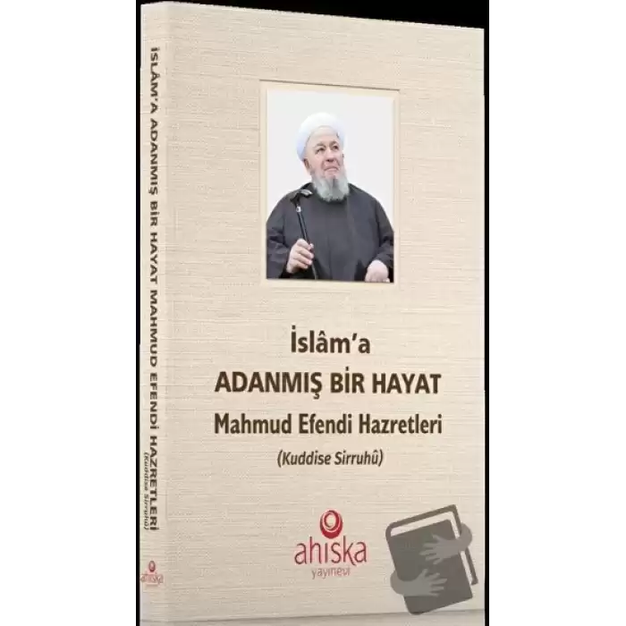 İslama Adanmış Bir Hayat