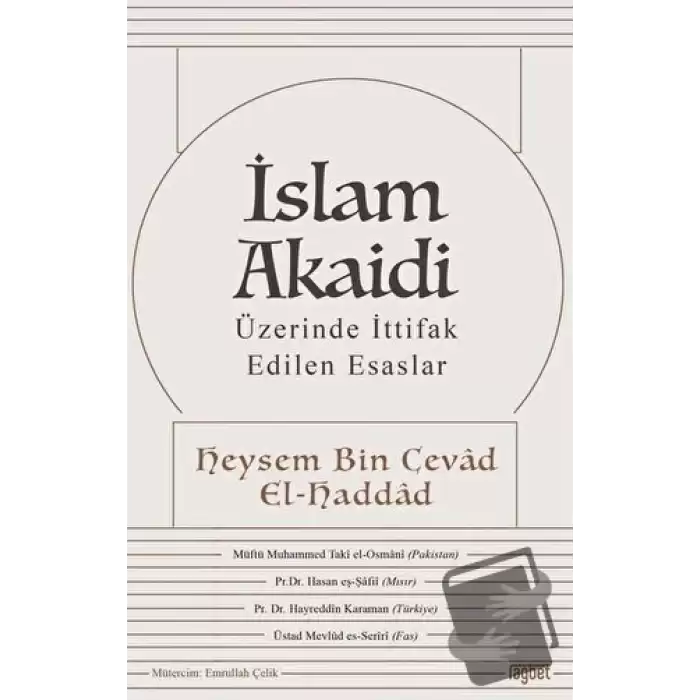 İslam Akaidi - Üzerinde İttifak Edilen Esaslar