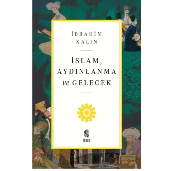 İslam, Aydınlanma ve Gelecek