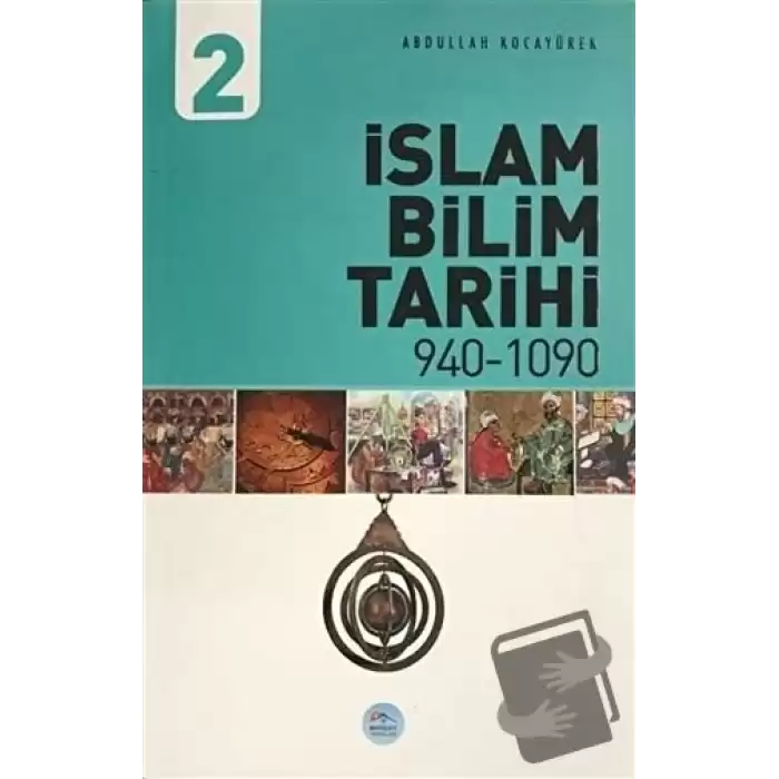 İslam Bilim Tarihi 2 940-1090