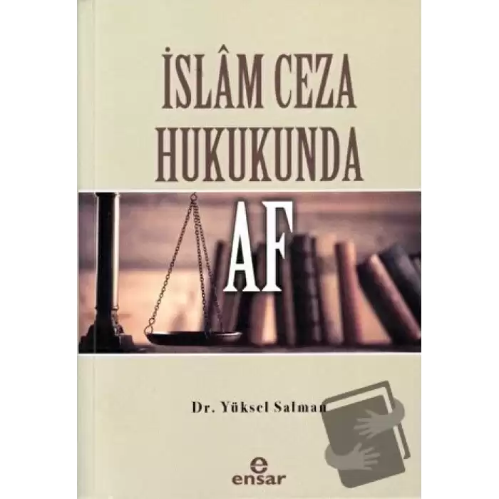 İslam Ceza Hukukunda Af