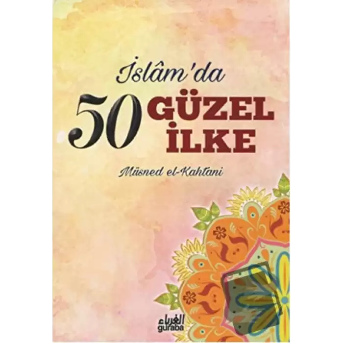 İslamda 50 Güzel İlke