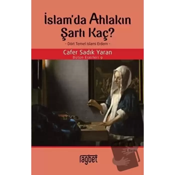 İslamda Ahlakın Şartı Kaç?