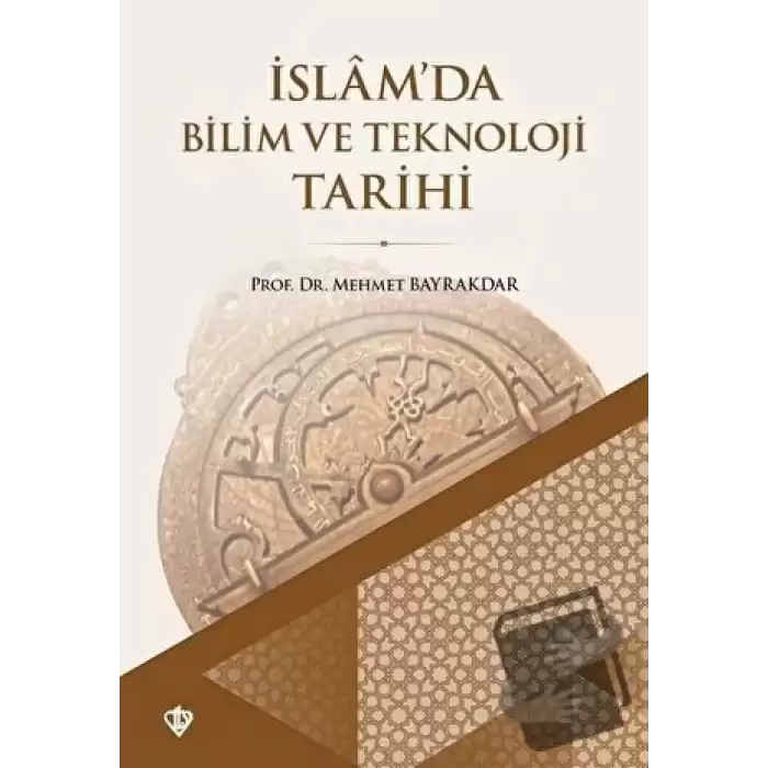 İslamda Bilim ve Teknoloji Tarihi