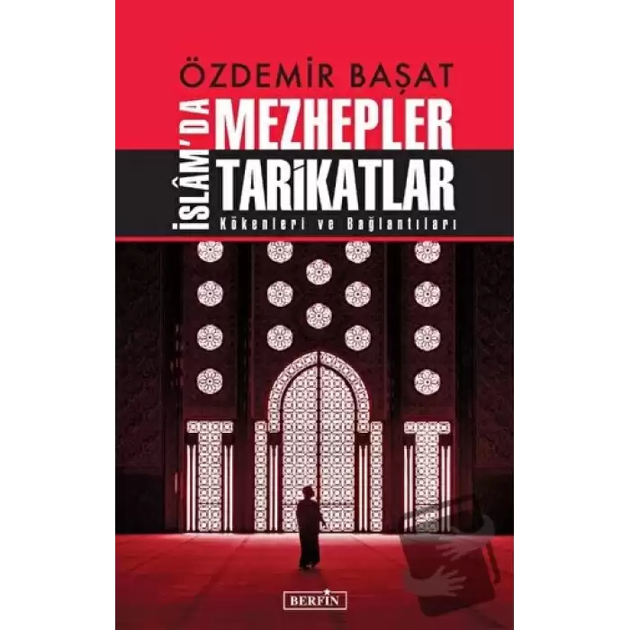 İslamda Mezhepler Tarikatlar