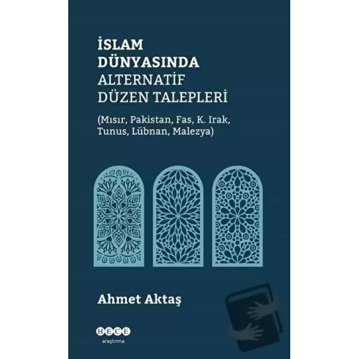 İslam Dünyasında Alternatif Düzen Talepleri