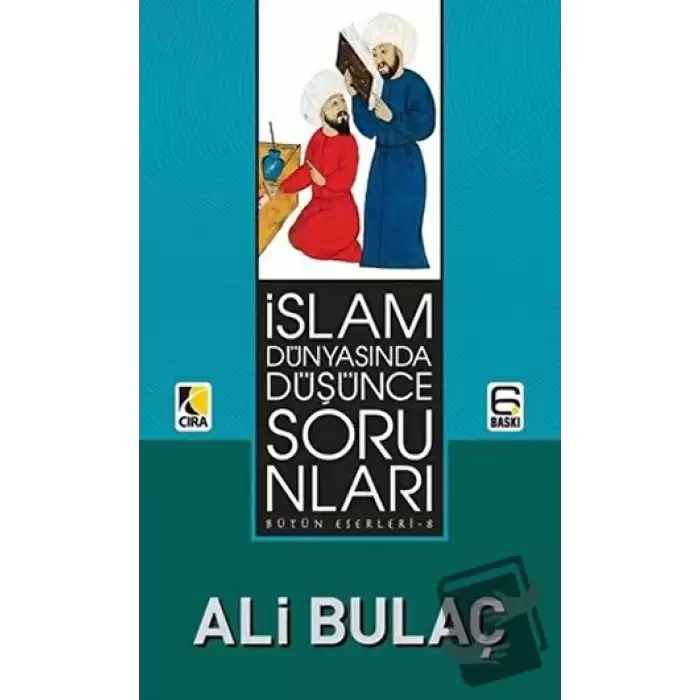 İslam Dünyasında Düşünce Sorunları