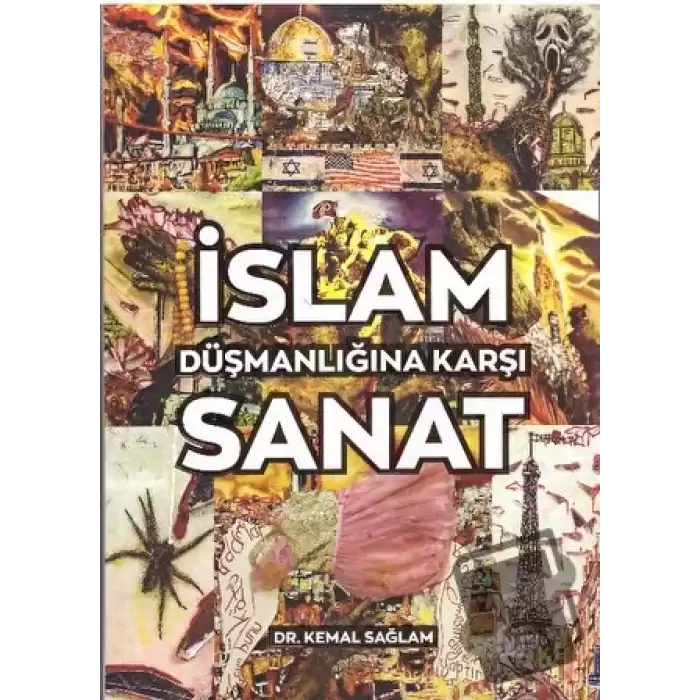 İslam Düşmanlığına Karşı Sanat (Ciltli)